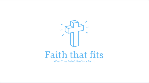 Faith that fits